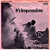 Impossible перевод. It s Impossible. Perry como - it's Impossible. Perry como it's Impossible винил. It's Impossible песня.