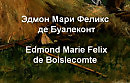      Edmond Marie Felix de Boislecomte